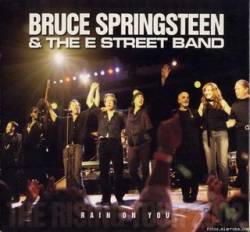 Bruce Springsteen : Rain on You